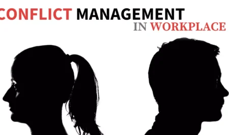 Conflict Management in the Workplace