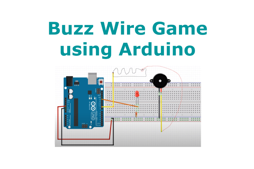 Crash Course Buzz Wire Game using Arduino